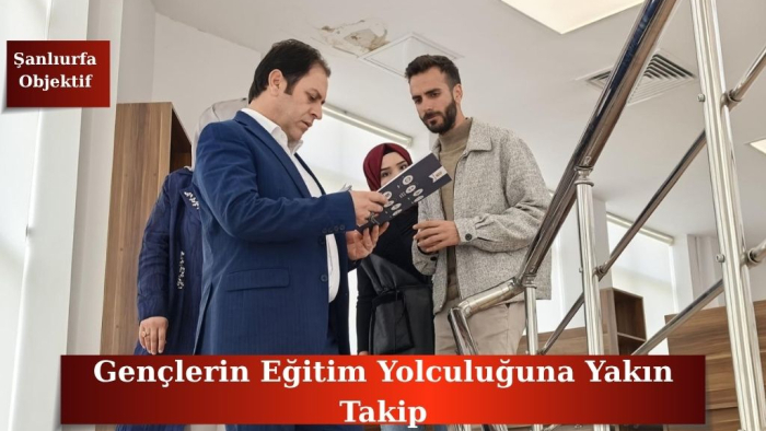Gençlerin Eğitim Yolculuğuna Yakın Takip